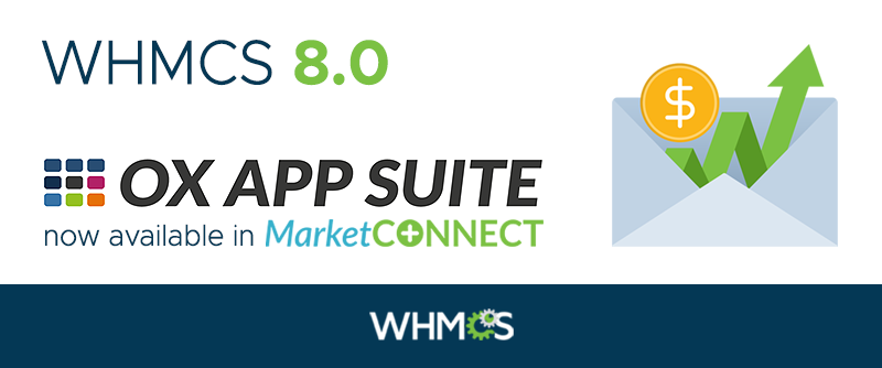 Ox App Suite Now Available Via Marketconnect Whmcs Blog